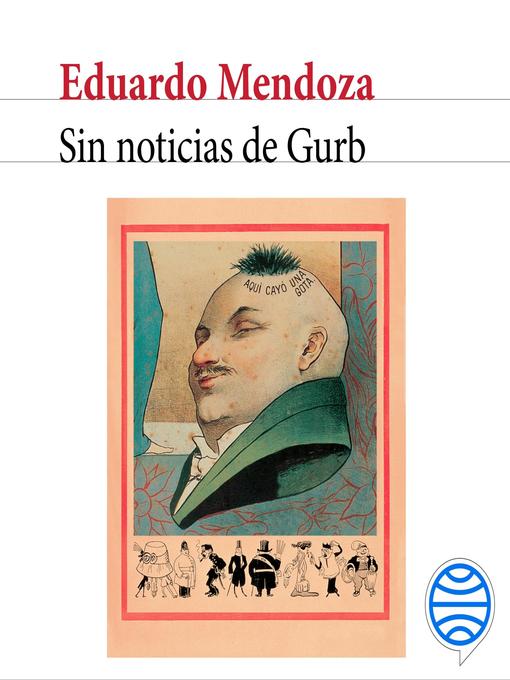 Title details for Sin noticias de Gurb by Eduardo Mendoza - Available